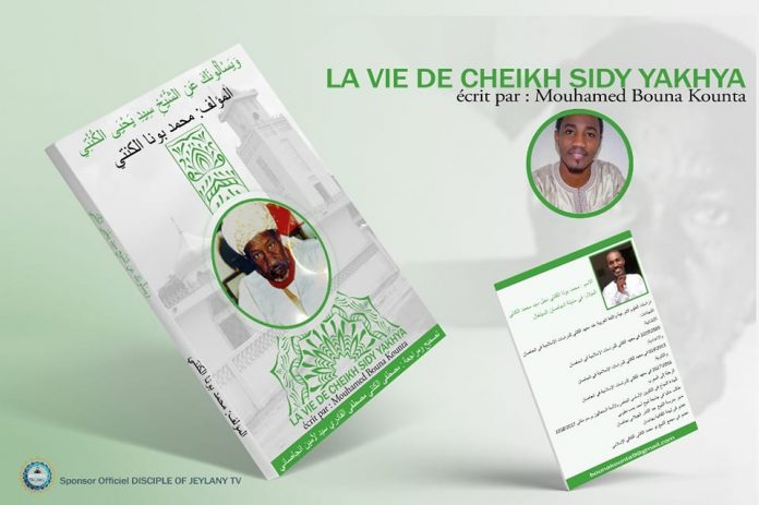 « Vie et Œuvre de Cheikh Sidy Yahkya » : Le nouveau livre de Mouhamed Bouna Kounta…