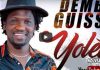 (Audio) : Yolélé – Demba Guissé dévoile son nouveau single plus rythmé que Ayo Bébé