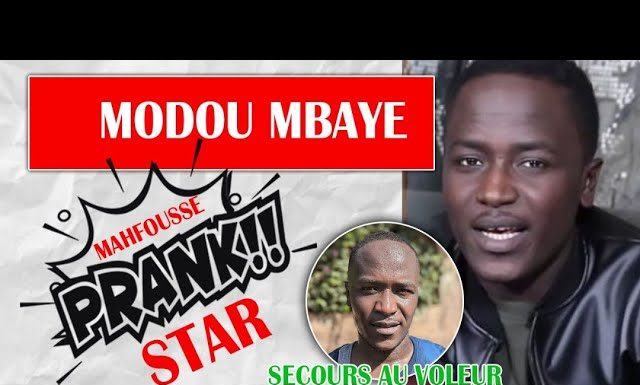 Prank Star : Modou Mbaye Bantamba protège un soi-disant voleur