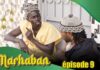 Série – Marhaban – Saison 1 – Épisode 9 avec Combé, Fat Kiné et Manioukou (Vidéo)