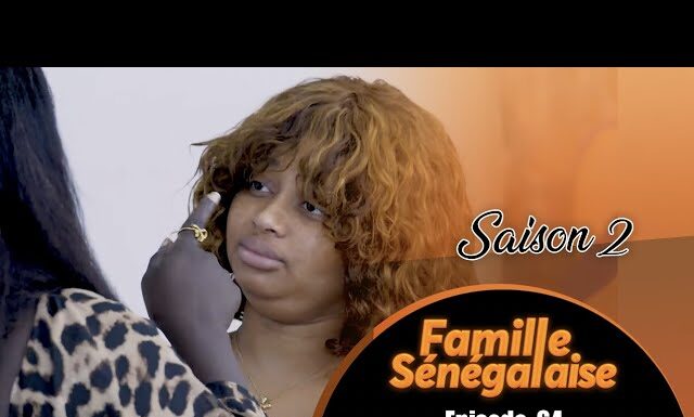 (Vidéo) :Famille sénégalaise épisode 64 – Saison 2
