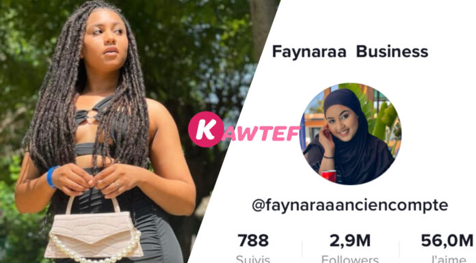 Réseaux sociaux: Faynara vend son compte TikTok à 20 millions de Fcfa.