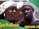 Série – Marhaban – Saison 1 – Épisode 20 avec Combé, Fat Kiné et Manioukou (Vidéo)