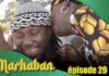 Série – Marhaban – Saison 1 – Épisode 29 avec Combé, Fat Kiné et Manioukou