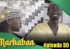 Série – Marhaban – Saison 1 – Épisode 30 avec Combé, Fat Kiné et Manioukou