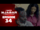 Njabar – Saison 2 – Épisode 34
