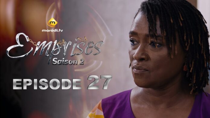 Série – Emprises – Saison 2 – Episode 27